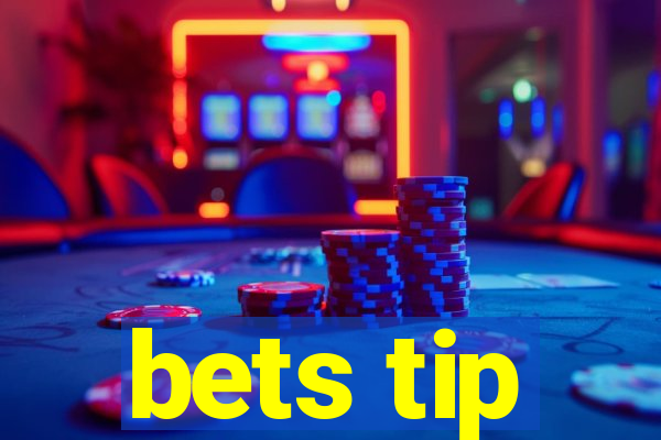 bets tip