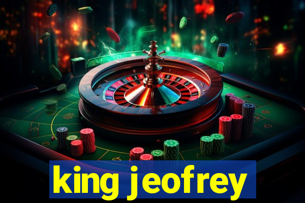 king jeofrey