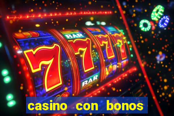 casino con bonos sin depósito