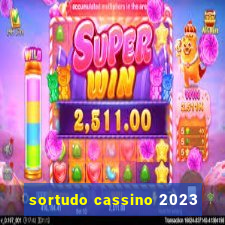 sortudo cassino 2023