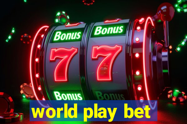 world play bet