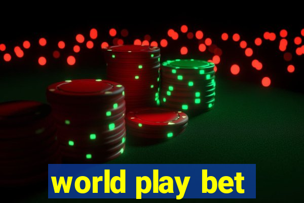 world play bet