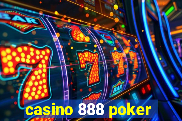 casino 888 poker