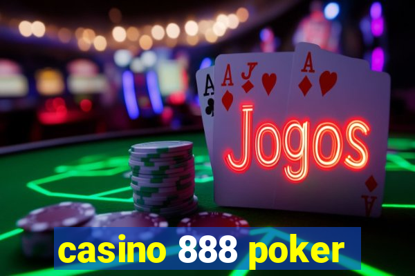 casino 888 poker