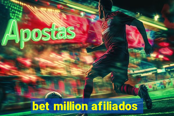 bet million afiliados