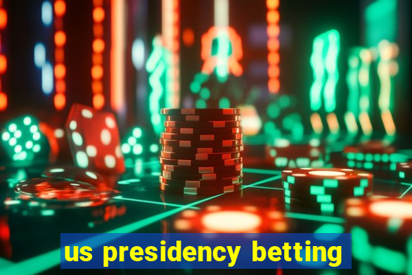 us presidency betting