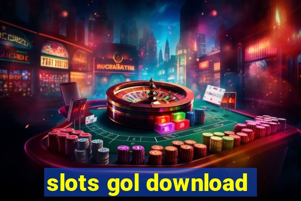 slots gol download