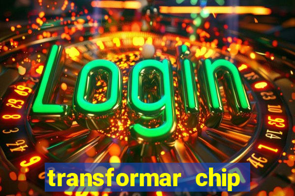 transformar chip tim em esim