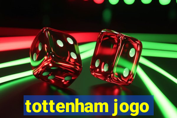 tottenham jogo