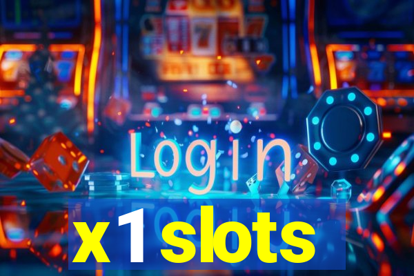 x1 slots