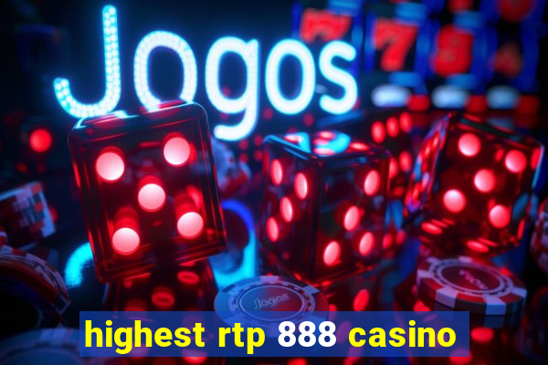 highest rtp 888 casino