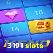 3191 slots