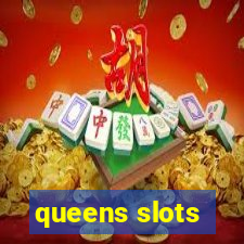 queens slots