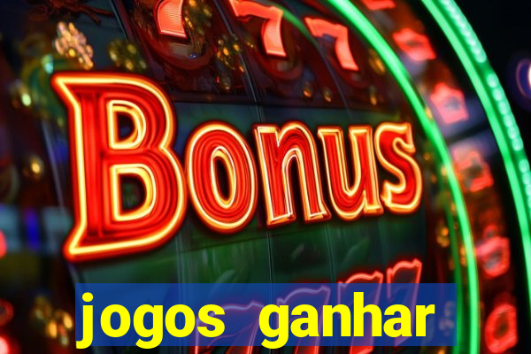 jogos ganhar dinheiro verdade