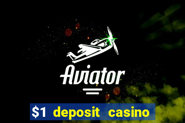 $1 deposit casino nz 2020