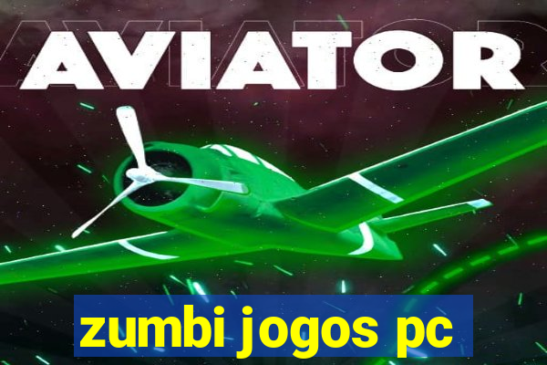 zumbi jogos pc