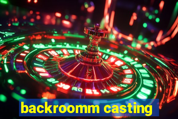 backroomm casting