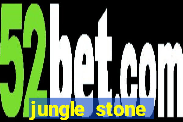 jungle stone reclame aqui