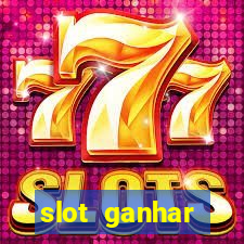 slot ganhar dinheiro no cadastro