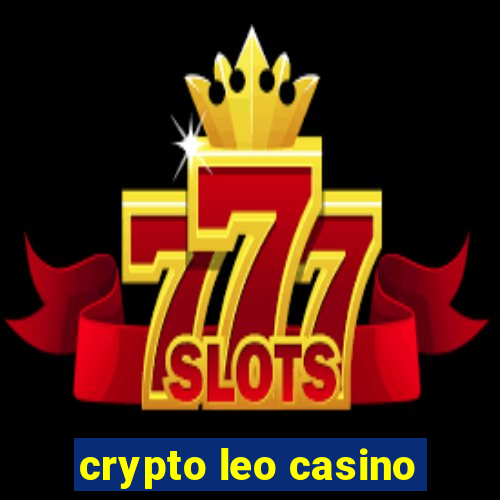 crypto leo casino