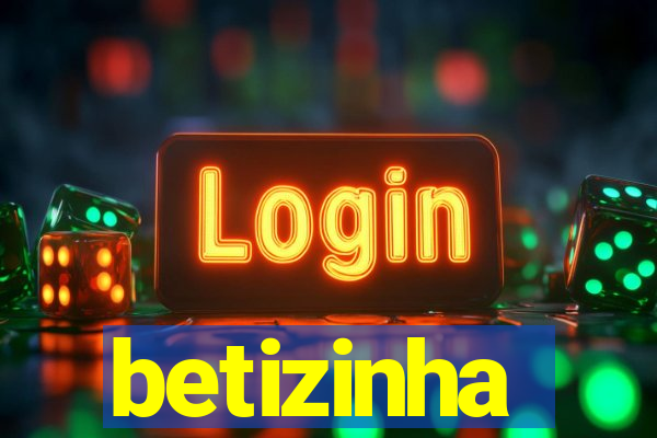 betizinha