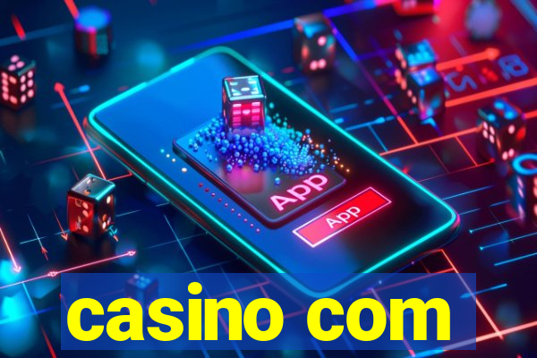 casino com