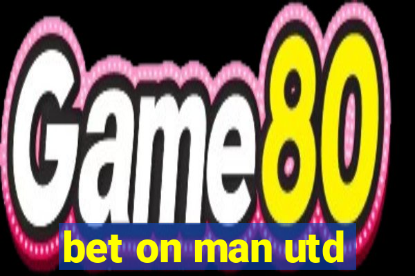 bet on man utd