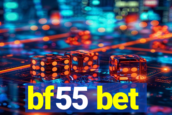 bf55 bet