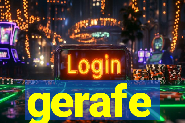 gerafe