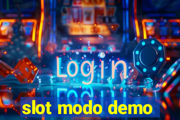 slot modo demo