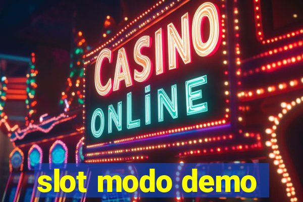 slot modo demo