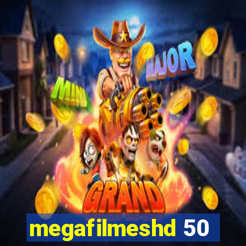 megafilmeshd 50