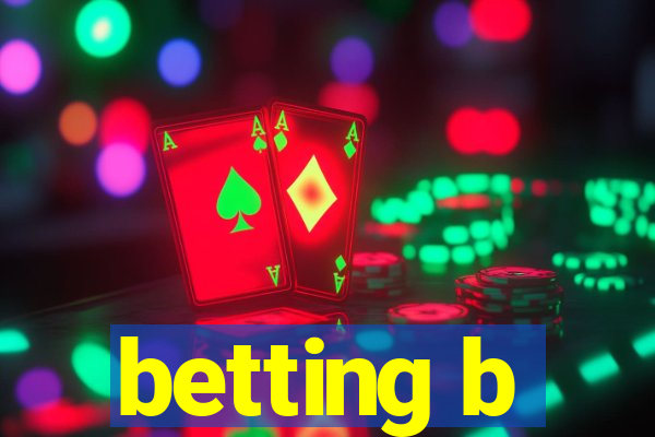 betting b