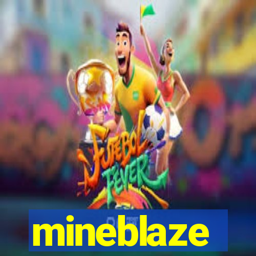 mineblaze