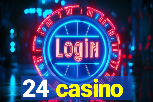 24 casino