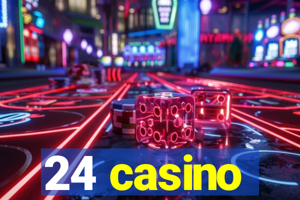 24 casino