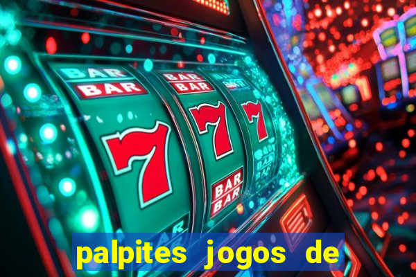 palpites jogos de hoje bet