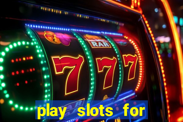 play slots for real money online