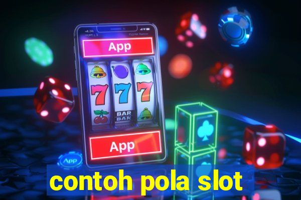 contoh pola slot