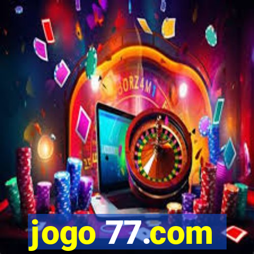 jogo 77.com