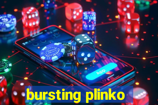 bursting plinko