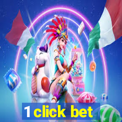 1 click bet