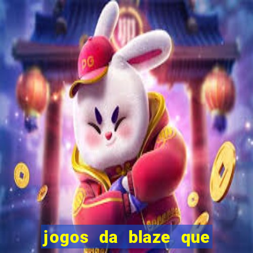 jogos da blaze que mais pagam