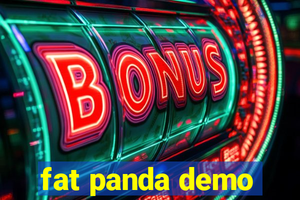 fat panda demo