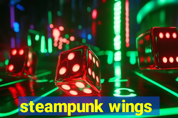 steampunk wings