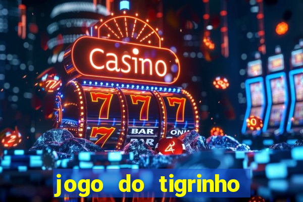 jogo do tigrinho que ganha dinheiro de verdade no pix