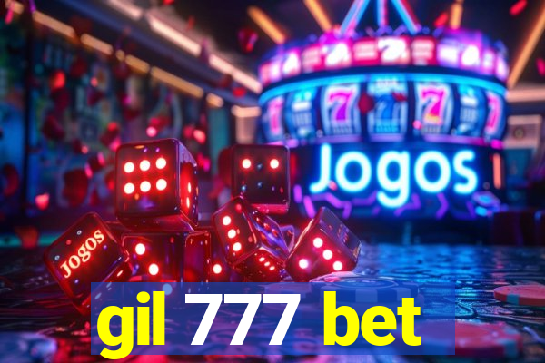 gil 777 bet