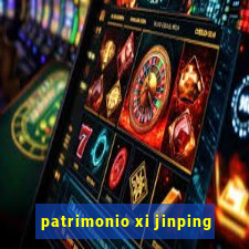 patrimonio xi jinping