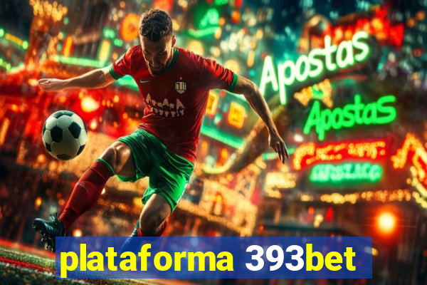 plataforma 393bet