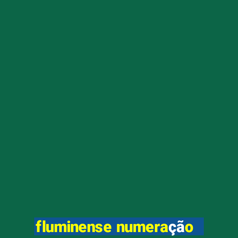 fluminense numeração